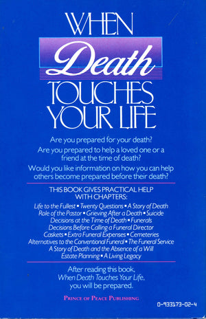 What You Need to Know When Death Touches Your Life: Practical Help in Preparing for Death,Used