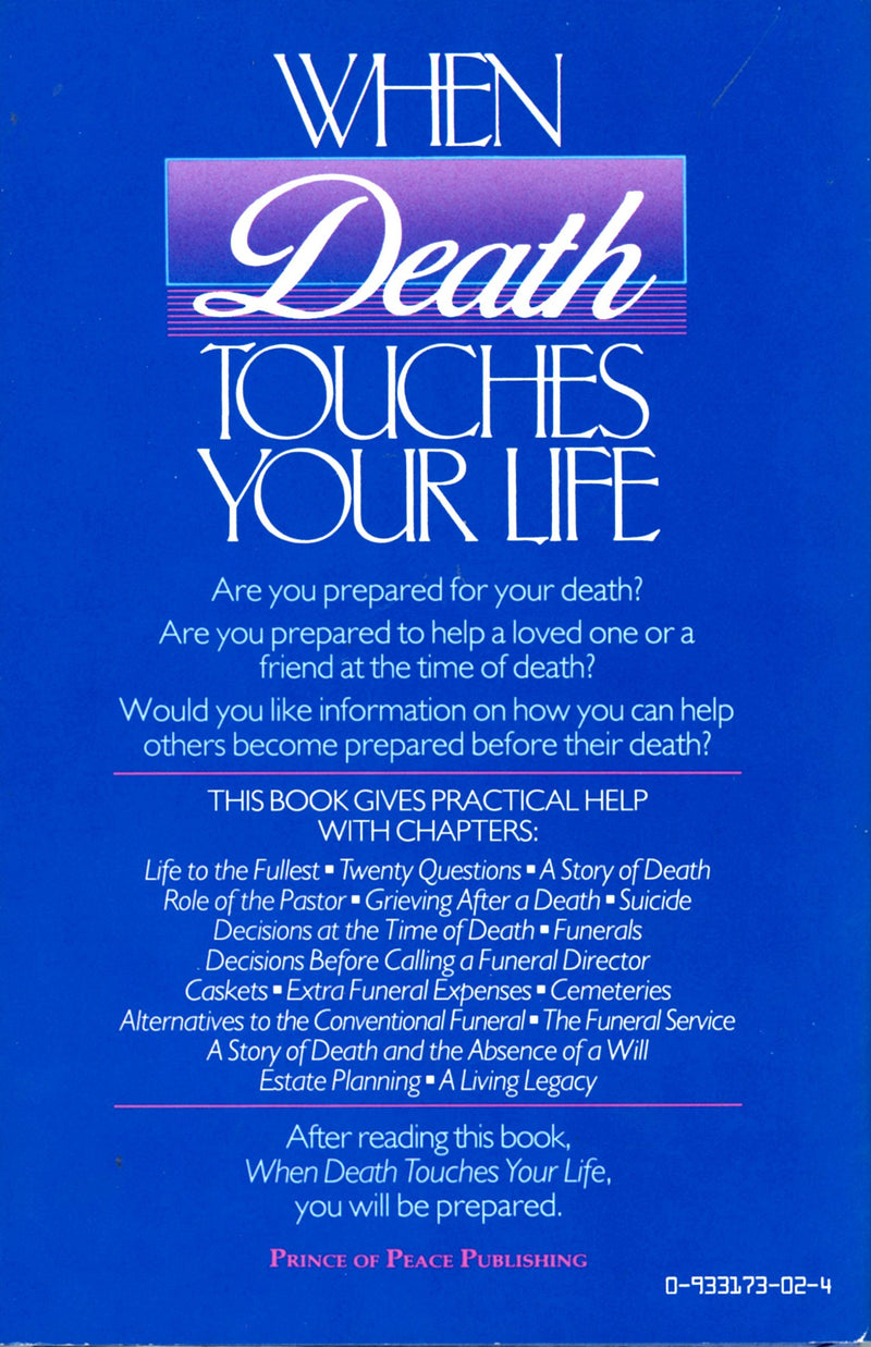 What You Need to Know When Death Touches Your Life: Practical Help in Preparing for Death,Used