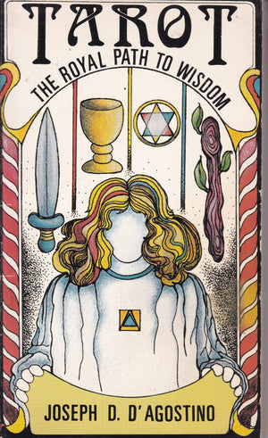 Tarot The Royal Path To Wisdom