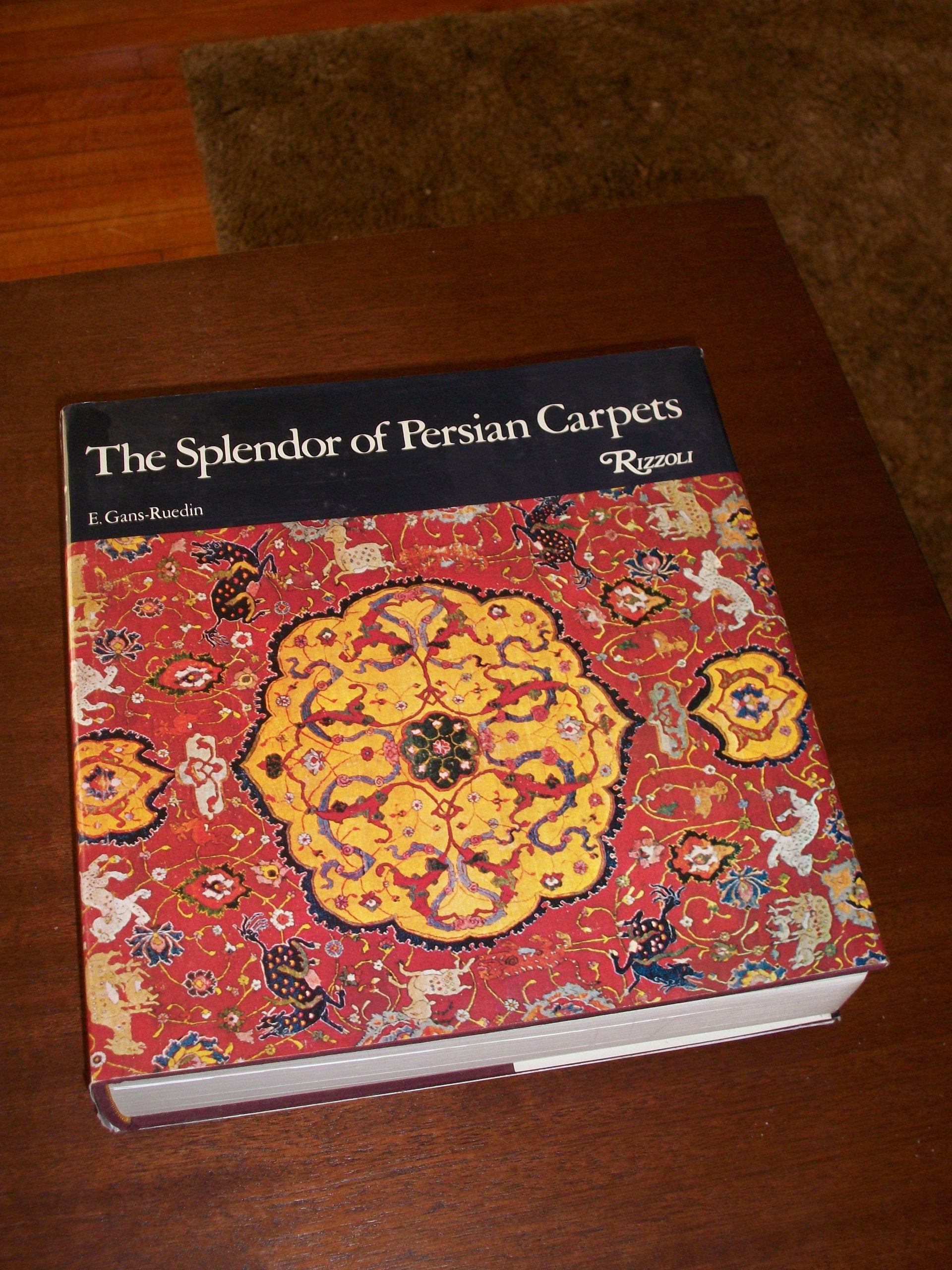The Splendor of Persian Carpets,New