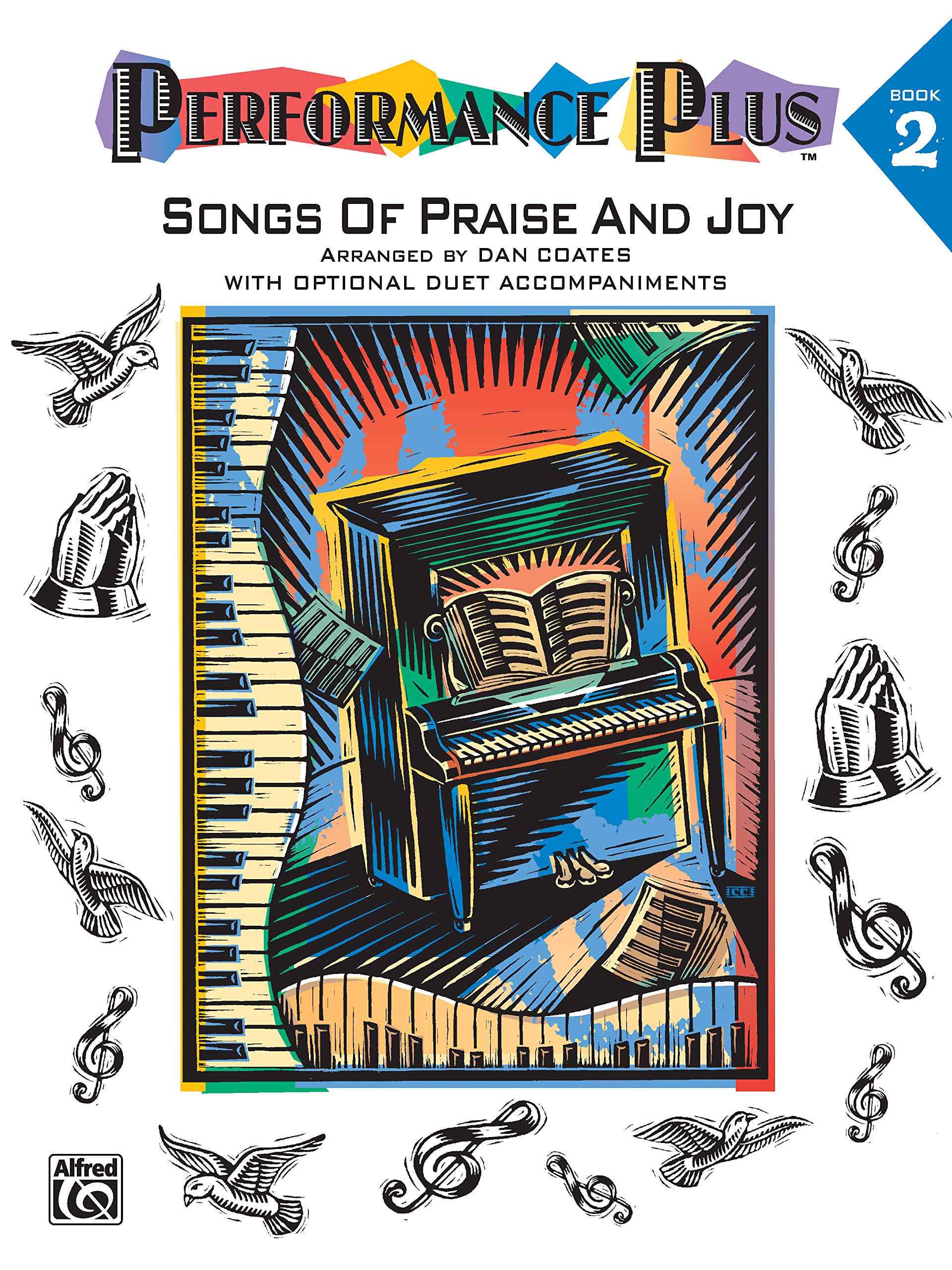 Performance Plus, Bk 2: Dan Coates  Songs of Praise & Joy,Used