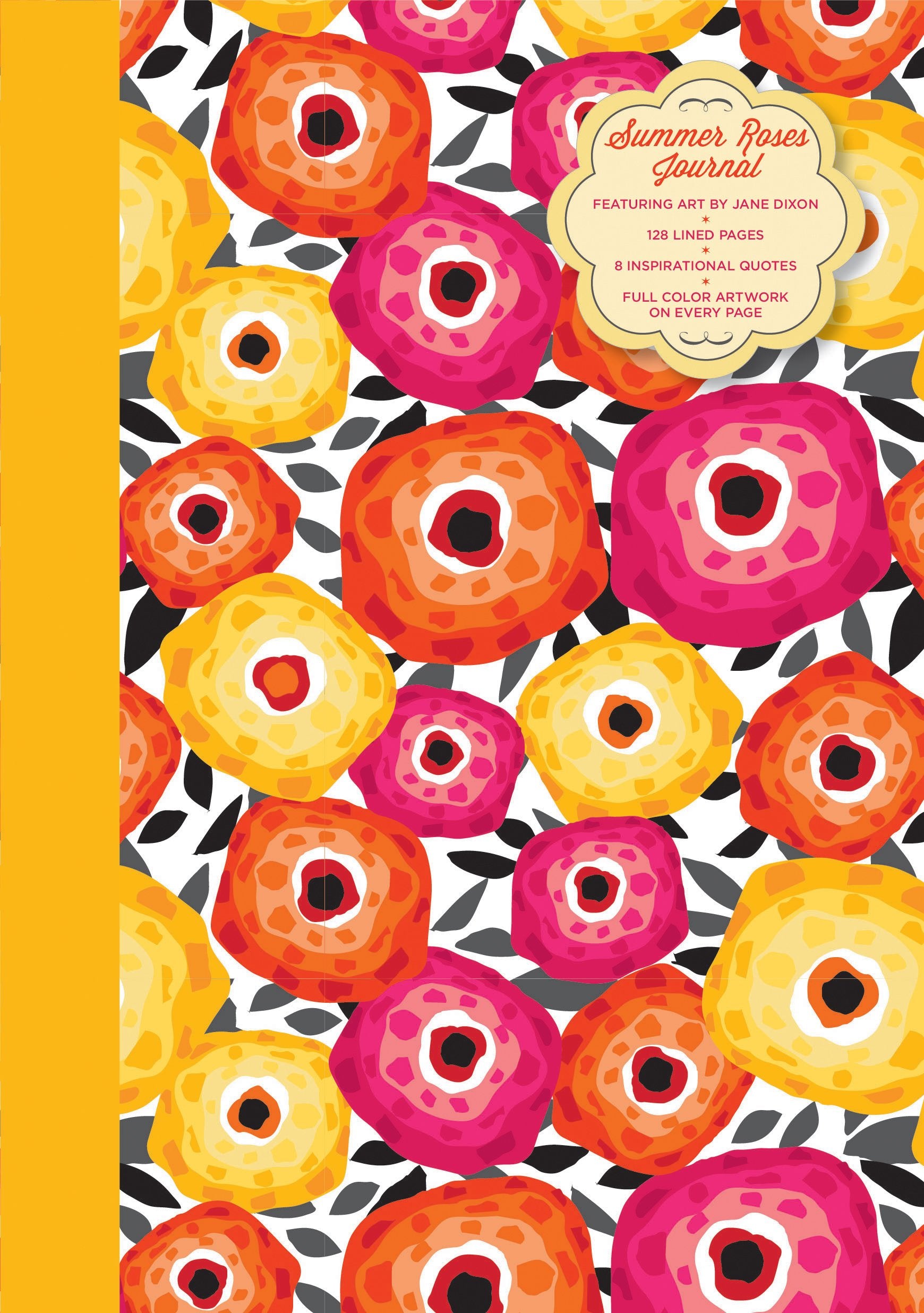 Summer Roses Journal: Featuring Artwork By Jane Dixon  128 Lined Pages