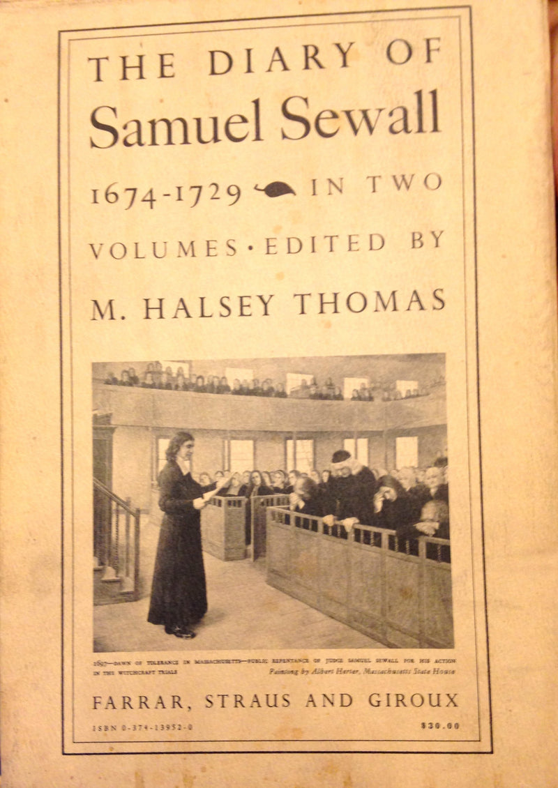 The Diary of Samuel Sewall, 16741729. 2 volumes,Used