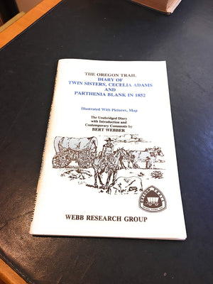 The Oregon Trail Diary of Twin Sisters Cecilia Adams and Parthenia Blank in 1852: The Unabridged Diary,Used