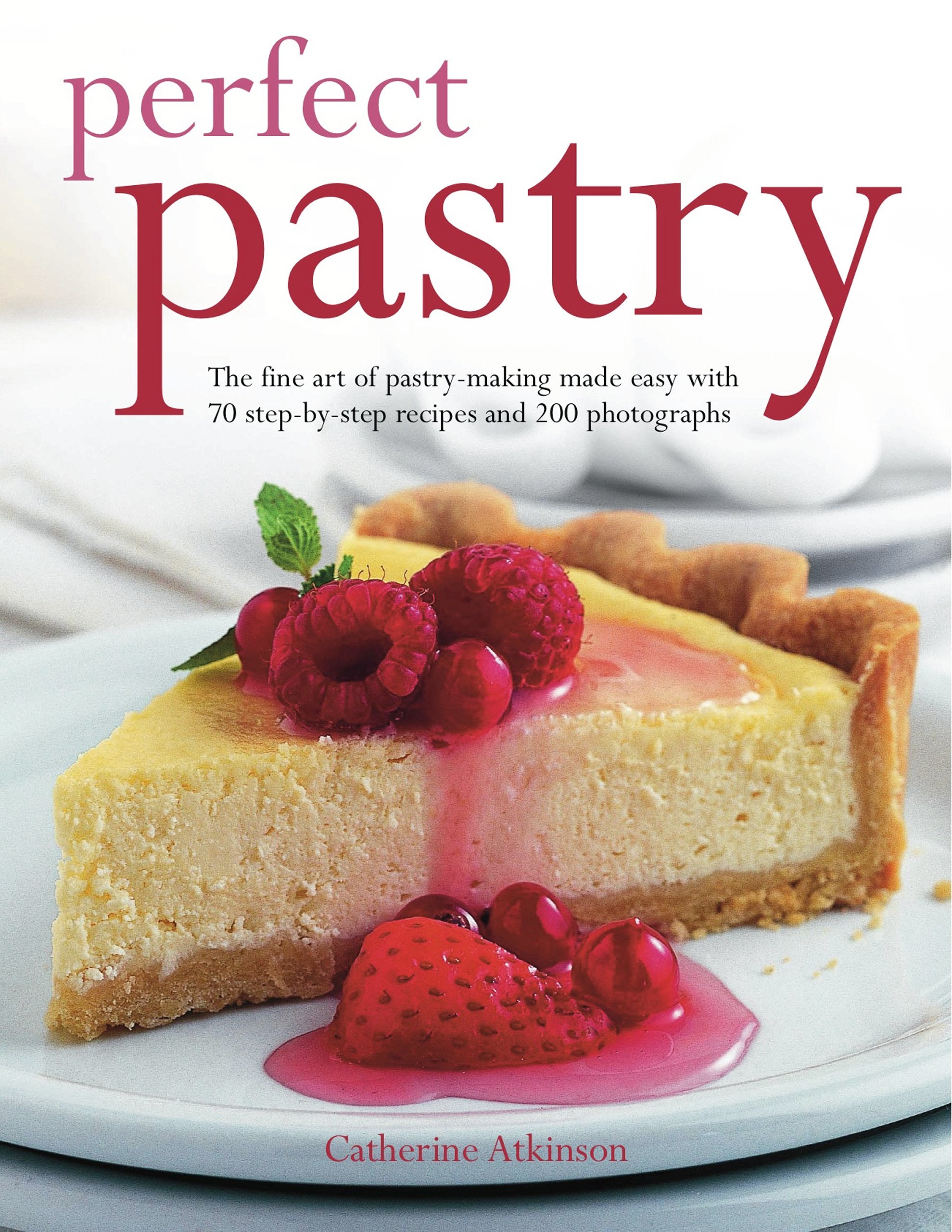 Perfect Pastry: The fine art of sweet and savoury pastry making,Used