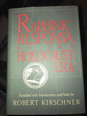 Rabbinic Responsa Of The Holocaust Era,Used