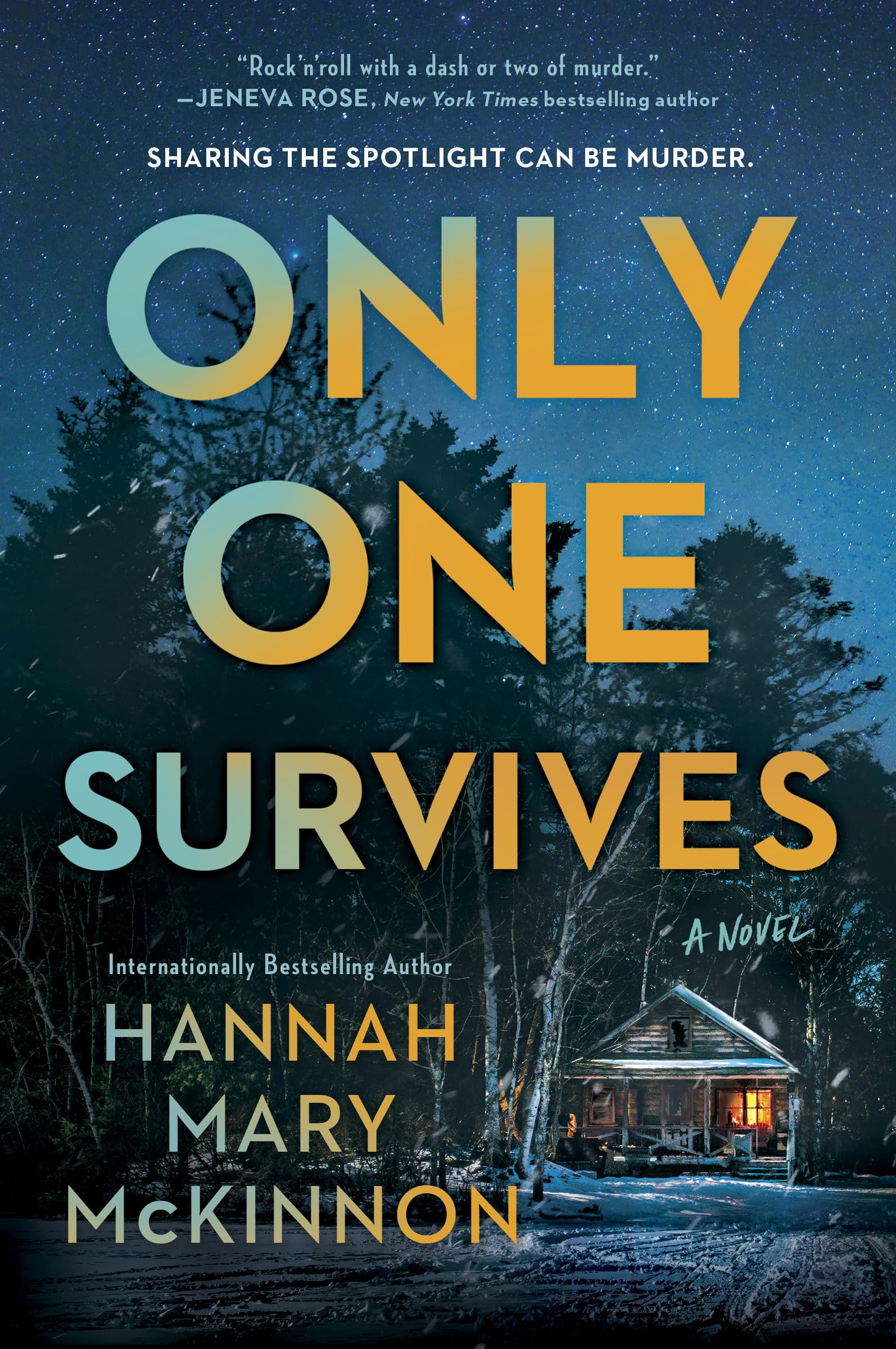Only One Survives: A Novel