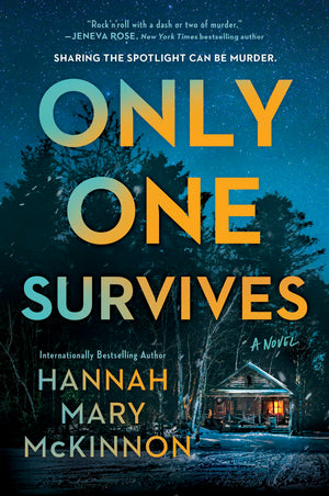 Only One Survives: A Novel