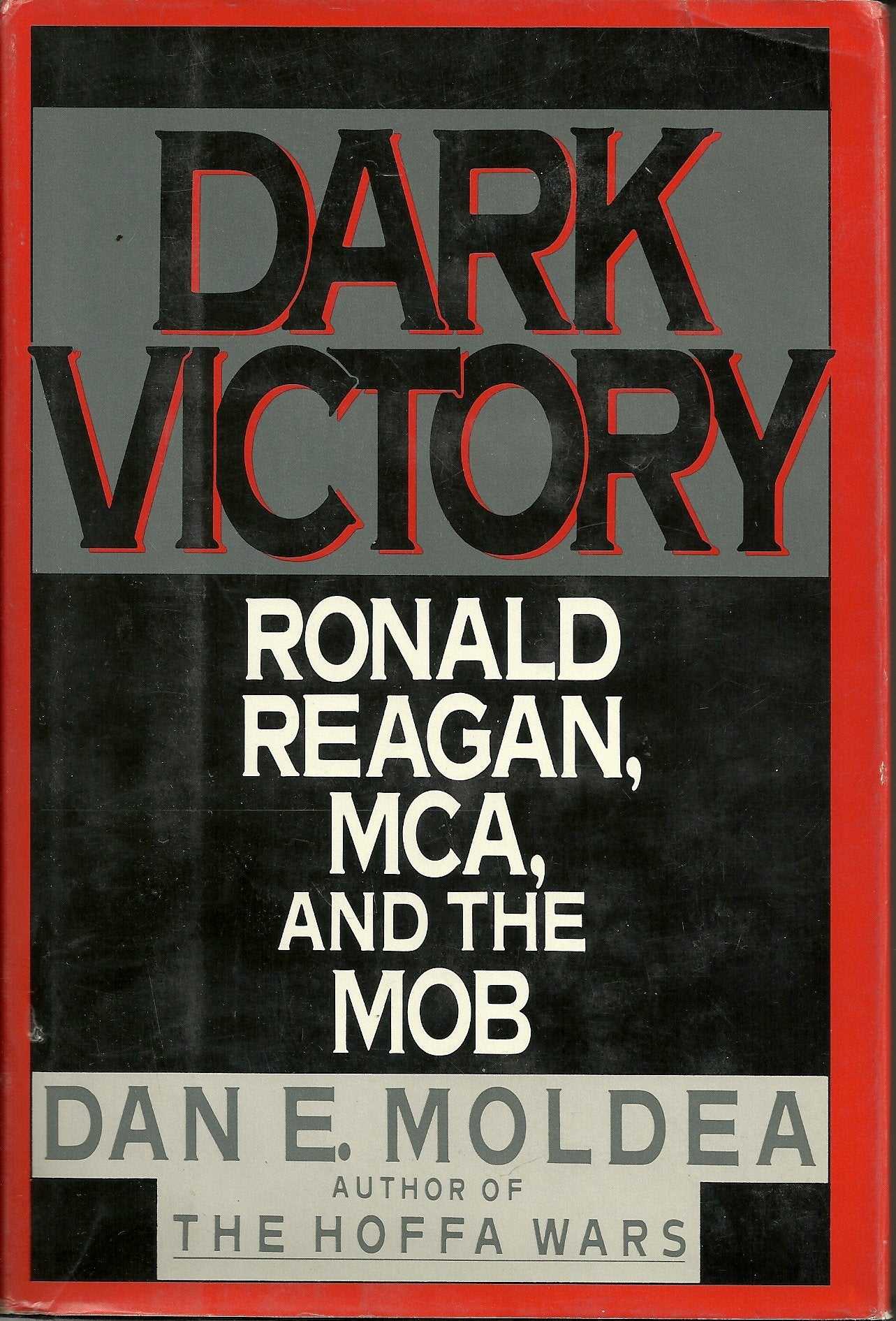 Dark Victory: Ronald Reagan, Mca, And The Mob,New