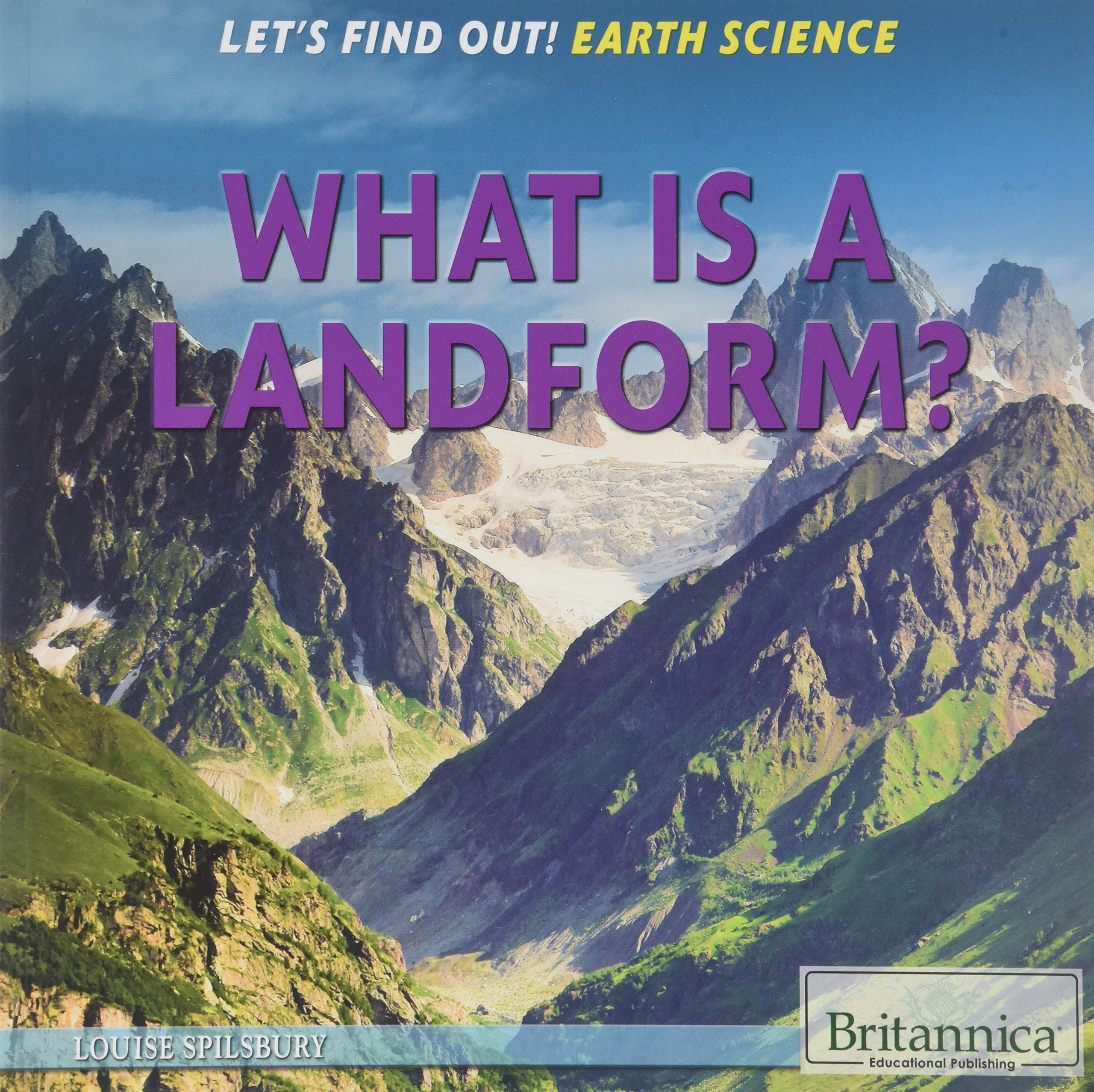 What Is A Landform? (Lets Find Out!: Earth Science),Used