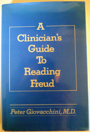 Clinician's Guide to Reading Freud,Used