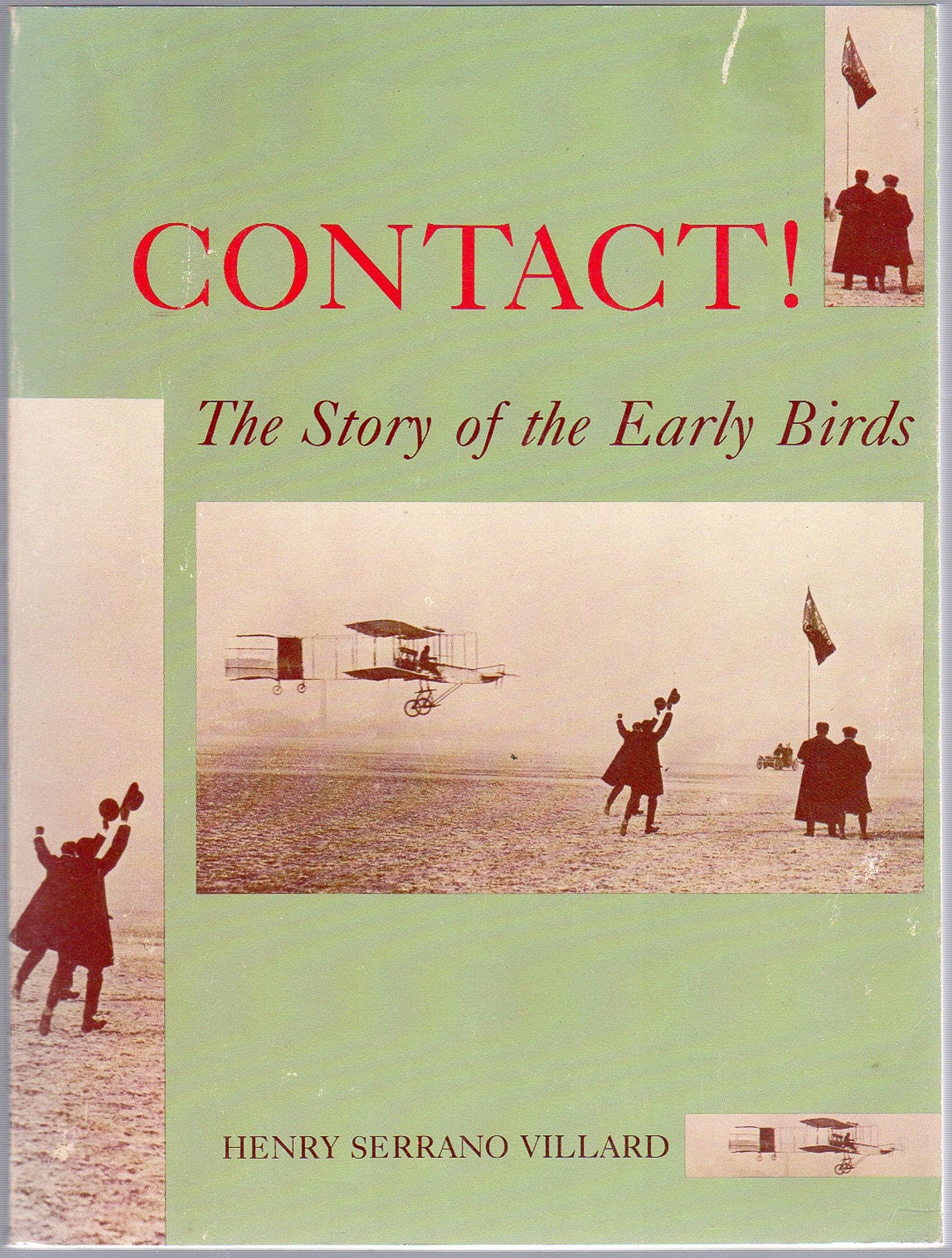 CONTACT: The Story of the Early Birds,Used