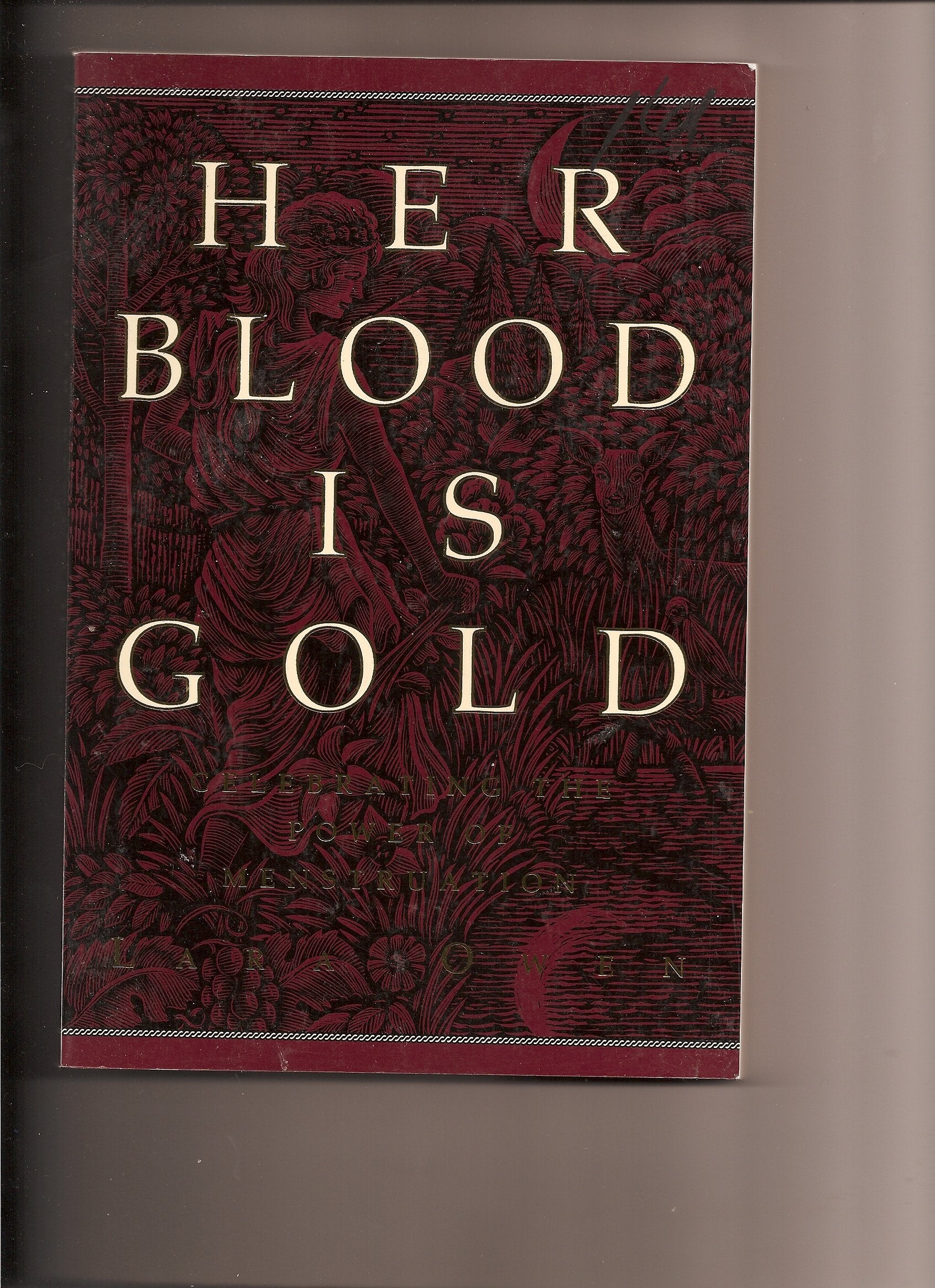 Her Blood Is Gold: Celebrating the Power of Menstruation,Used