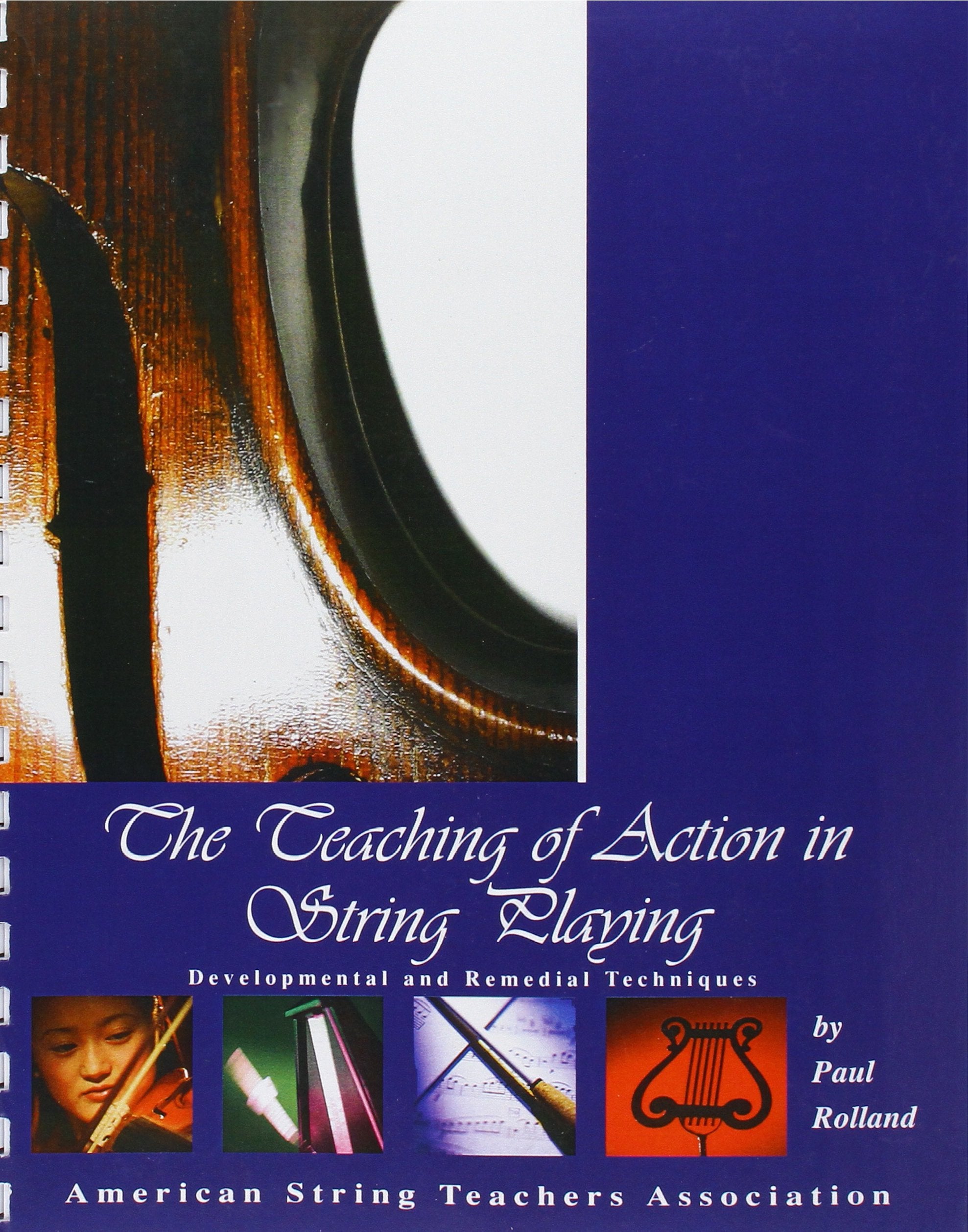 The Teaching Of Action In String Playing