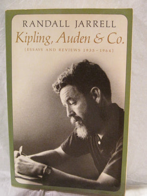 Kipling, Auden and Company: Essays and Reviews, 19351964,Used