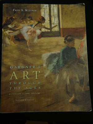 Gardner's Art Through the Ages: A Concise Global History,Used