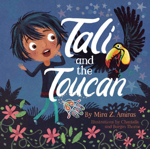 Tali and the Toucan (Talis Tales),New