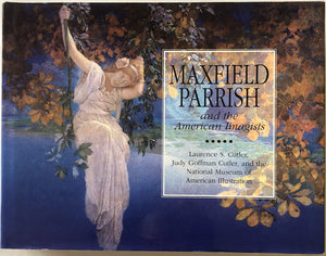 Maxfield Parrish: And The American Imagists,Used