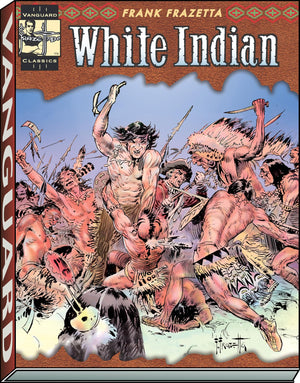The Complete Frazetta White Indian (Vanguard Frazetta Classics),Used