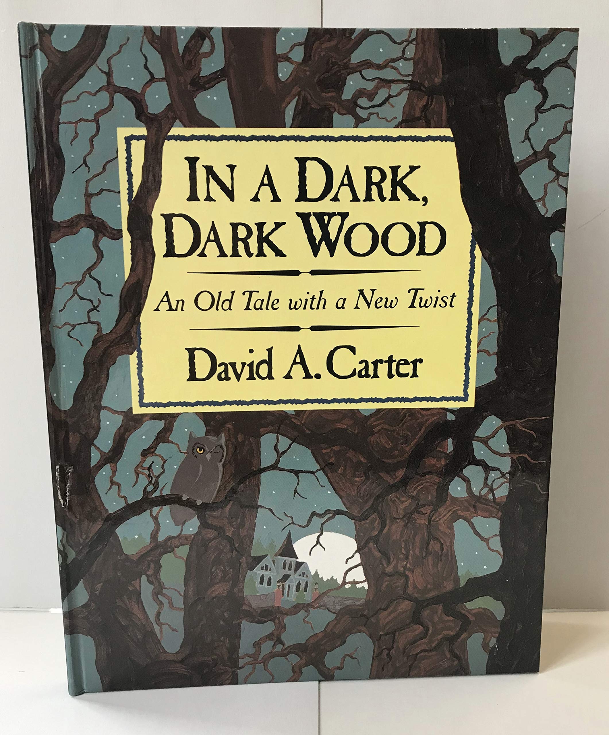 In a Dark, Dark Wood: An Old Tale With a New Twist,New
