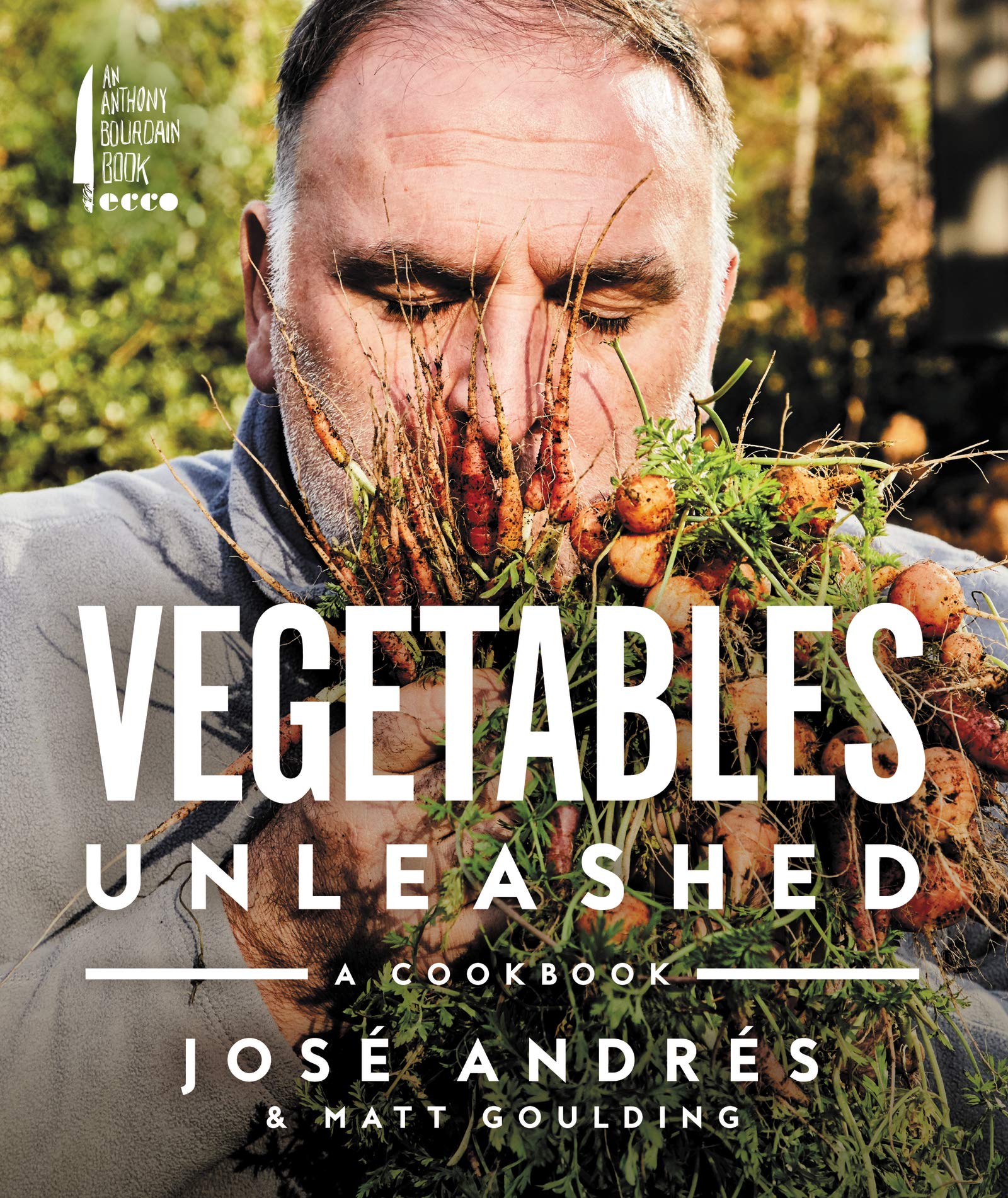 Vegetables Unleashed: A Cookbook,New