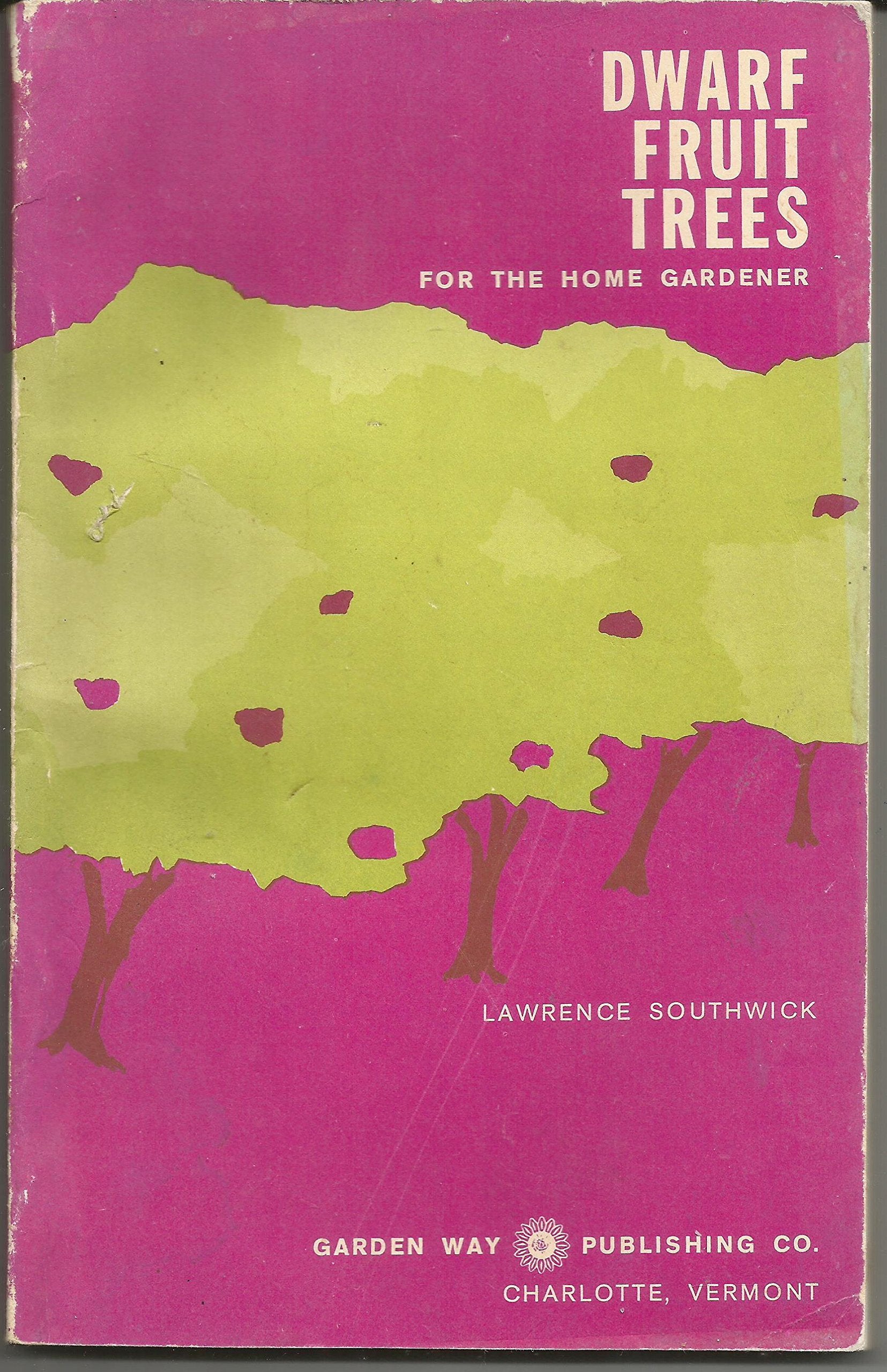 Dwarf fruit trees for the home gardener,Used