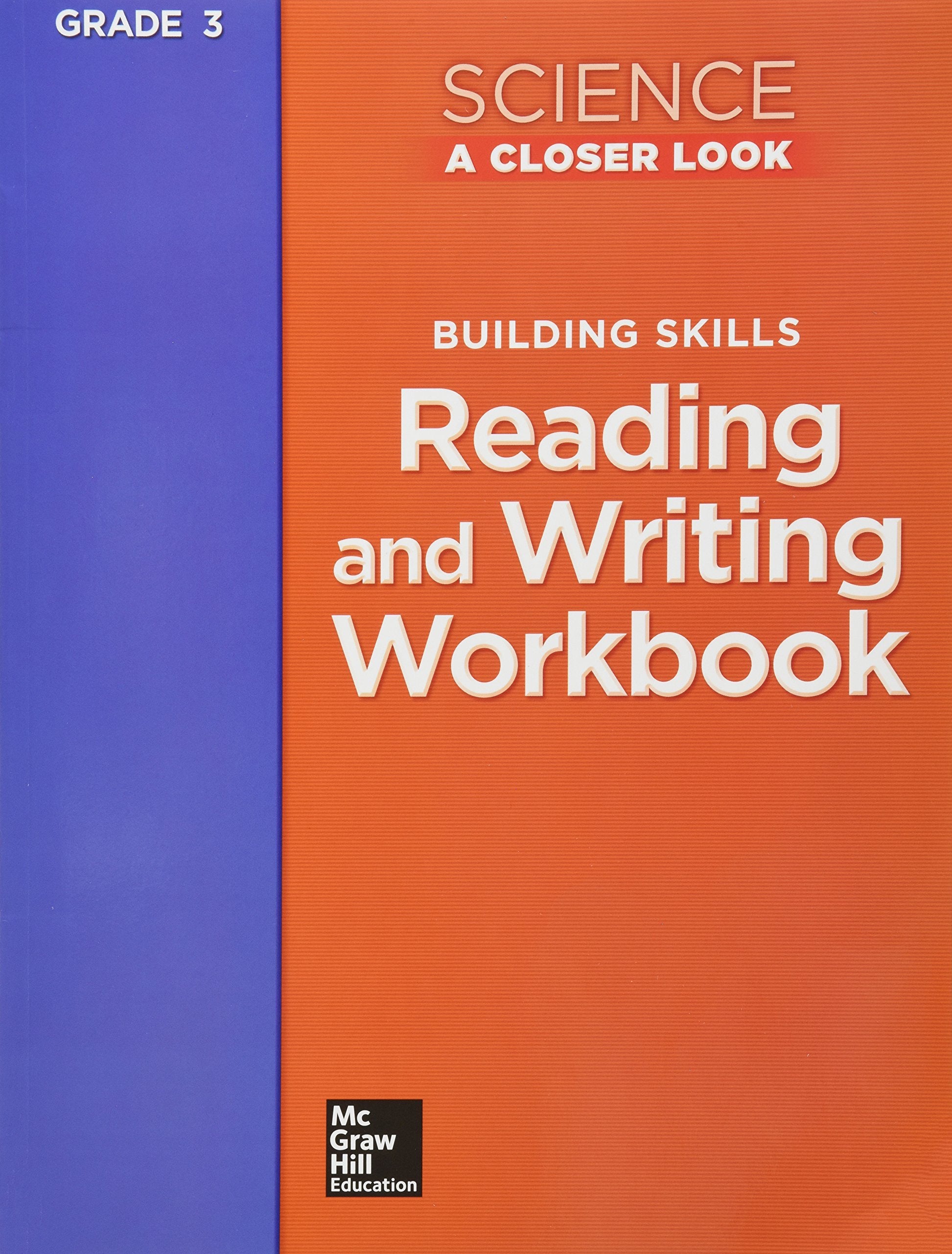 Science, A Closer Look, Grade 3, Reading And Writing In Science Workbook (Elementary Science Closer Look),Used