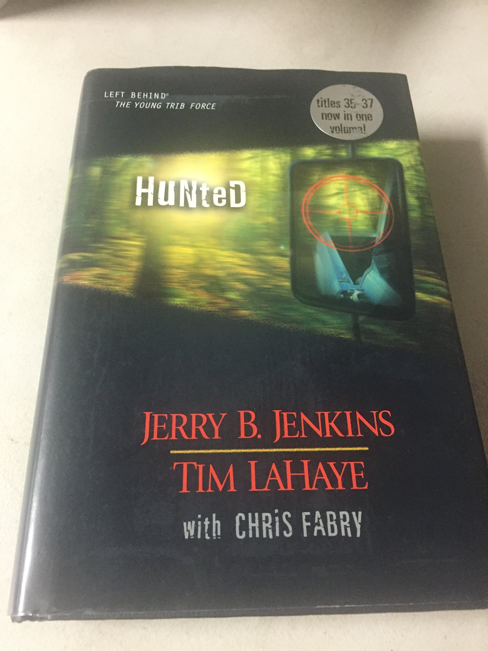 Hunted (Left Behind: The Young Trib Force),New