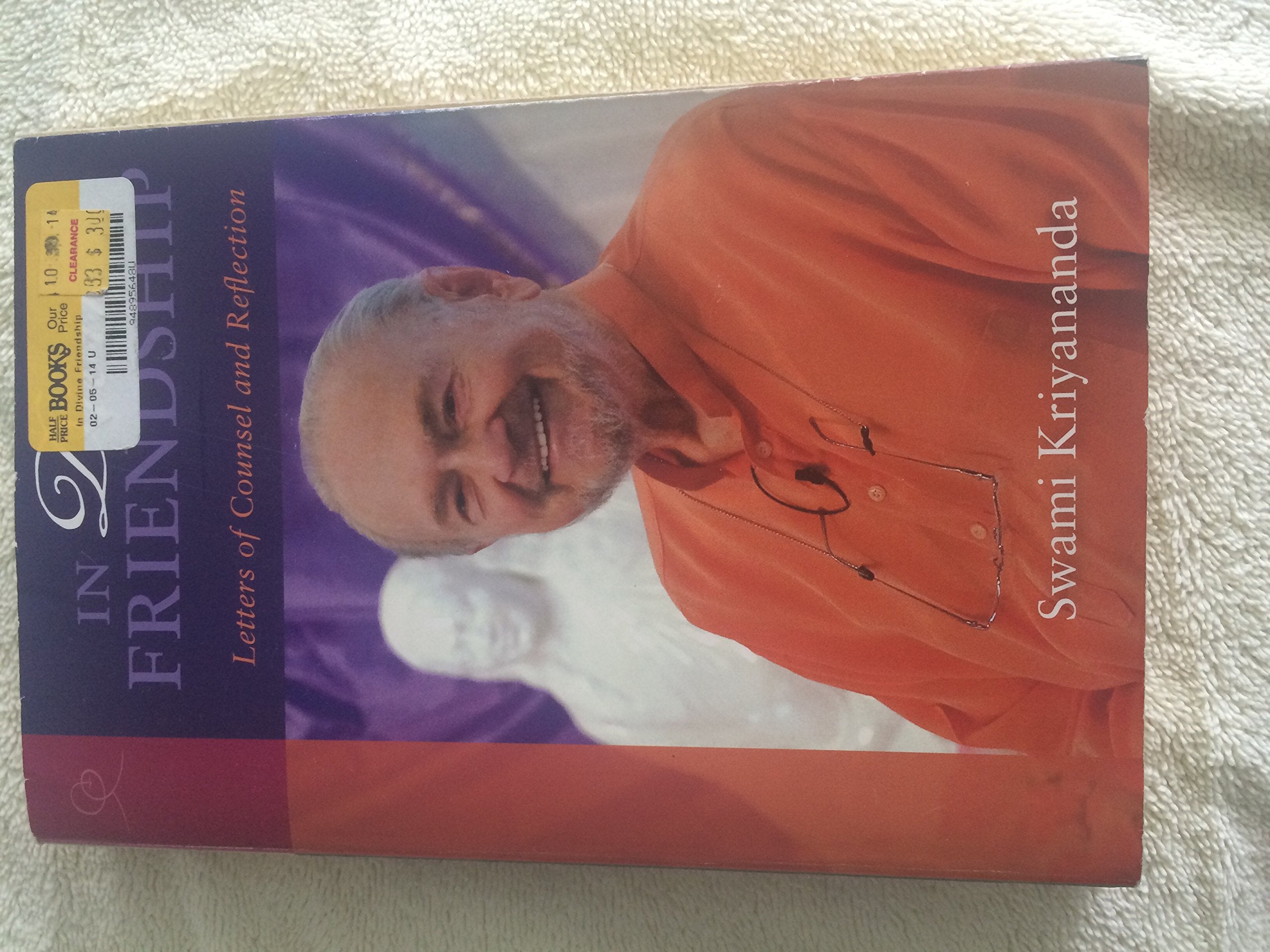 In Divine Friendship: Letters of Counsel and Reflection,Used