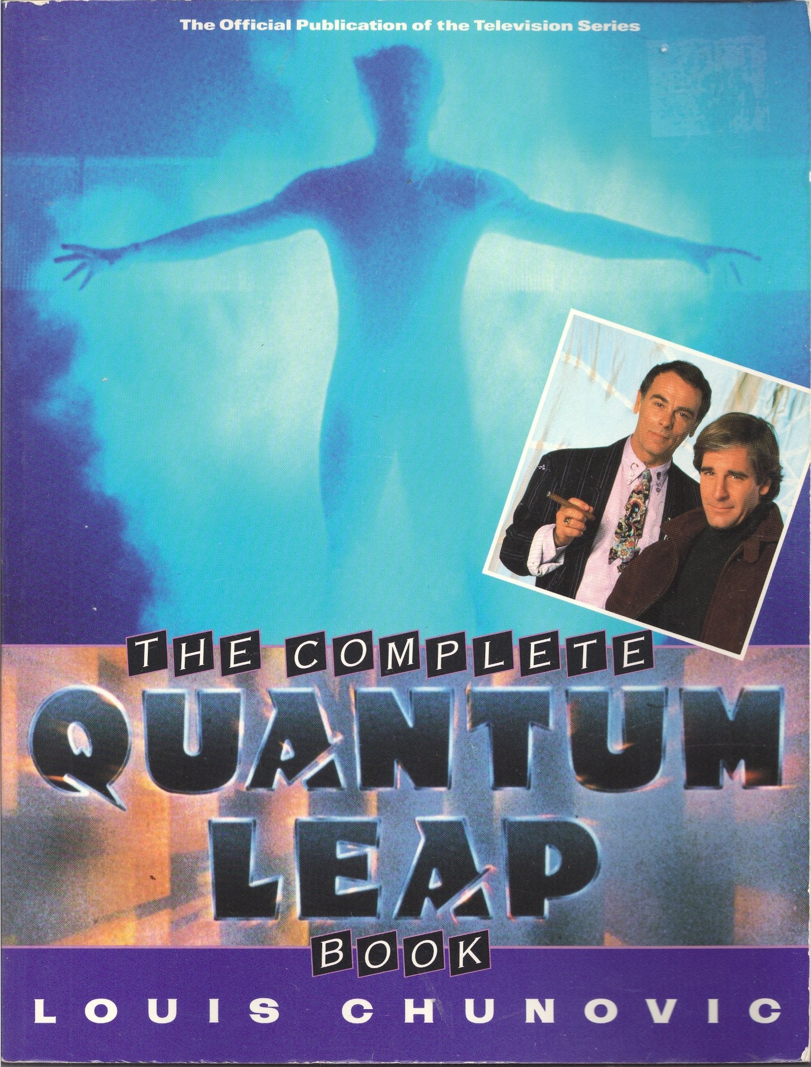 The Complete Quantum Leap Book (The Official Publication Of The Television Series),Used
