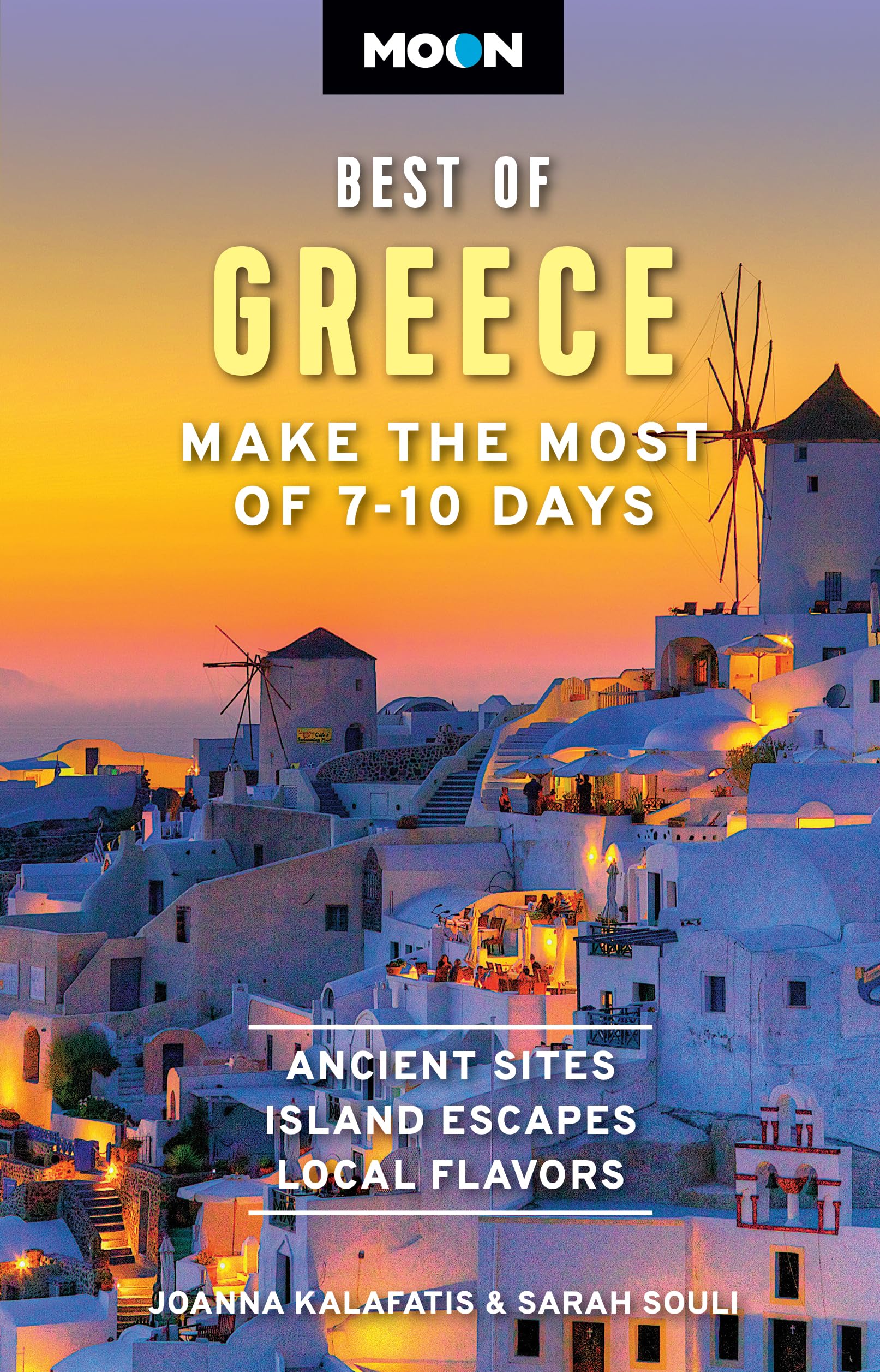 Moon Best Of Greece: Make The Most Of 710 Days (Travel Guide),Used