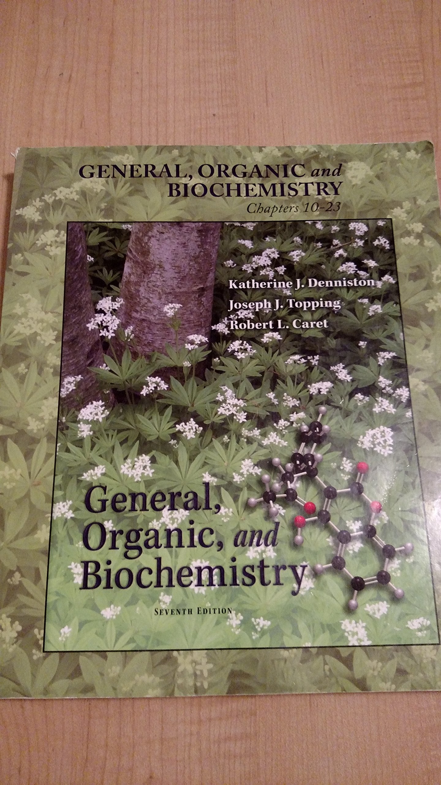 General, Organic, and Biochemistry Chapters 1023,Used