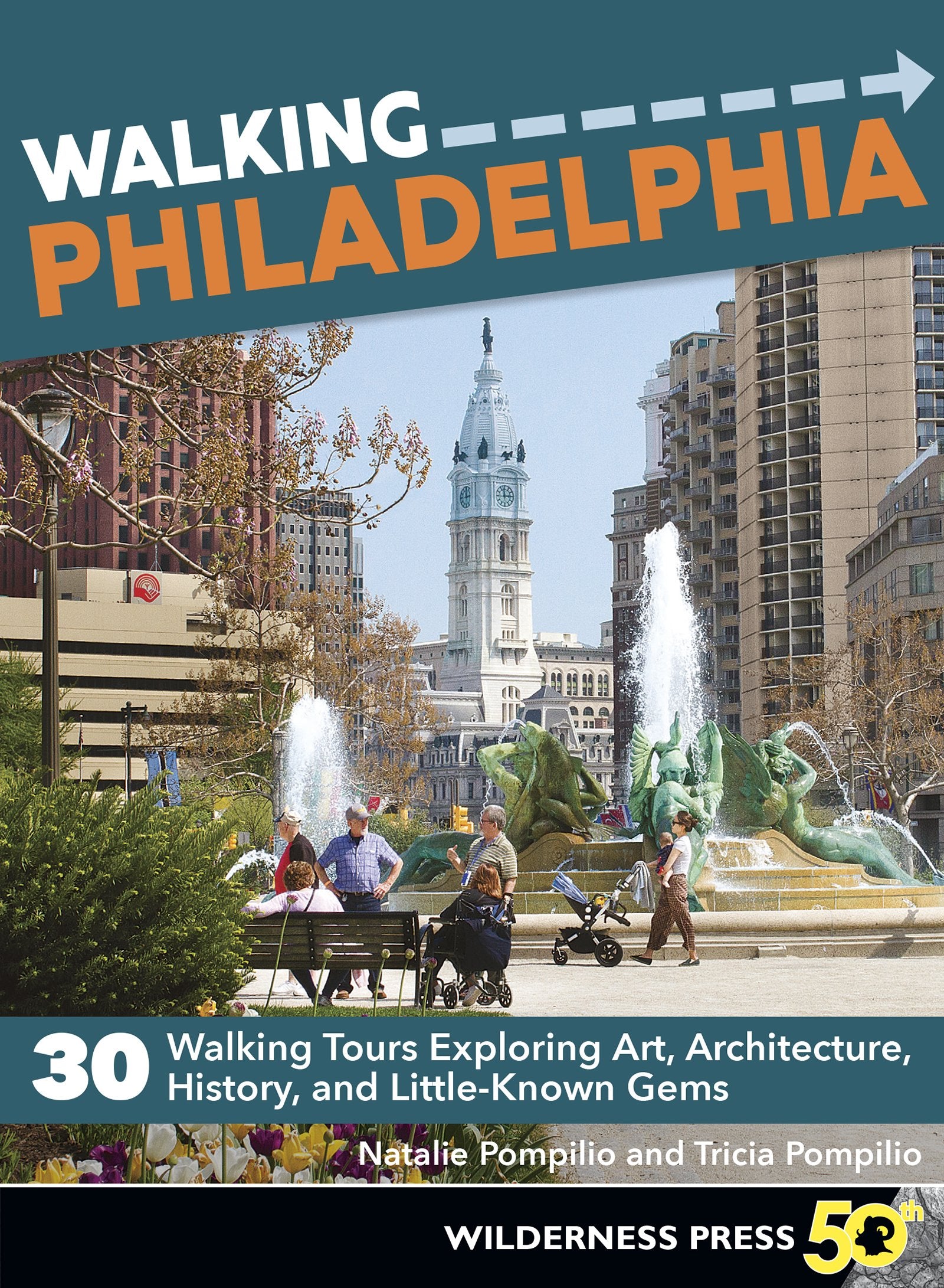 Walking Philadelphia: 30 Walking Tours Exploring Art, Architecture, History, and LittleKnown Gems,Used