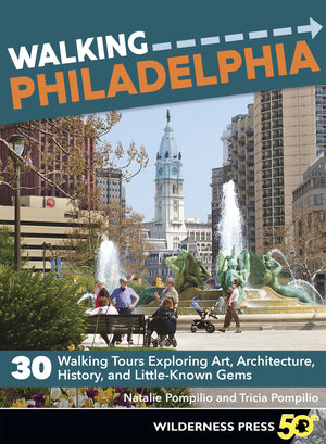Walking Philadelphia: 30 Walking Tours Exploring Art, Architecture, History, and LittleKnown Gems,Used