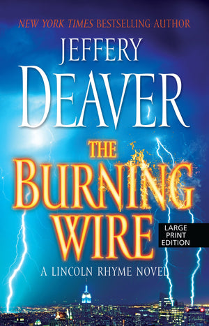 The Burning Wire (A Lincoln Rhyme Novel),Used