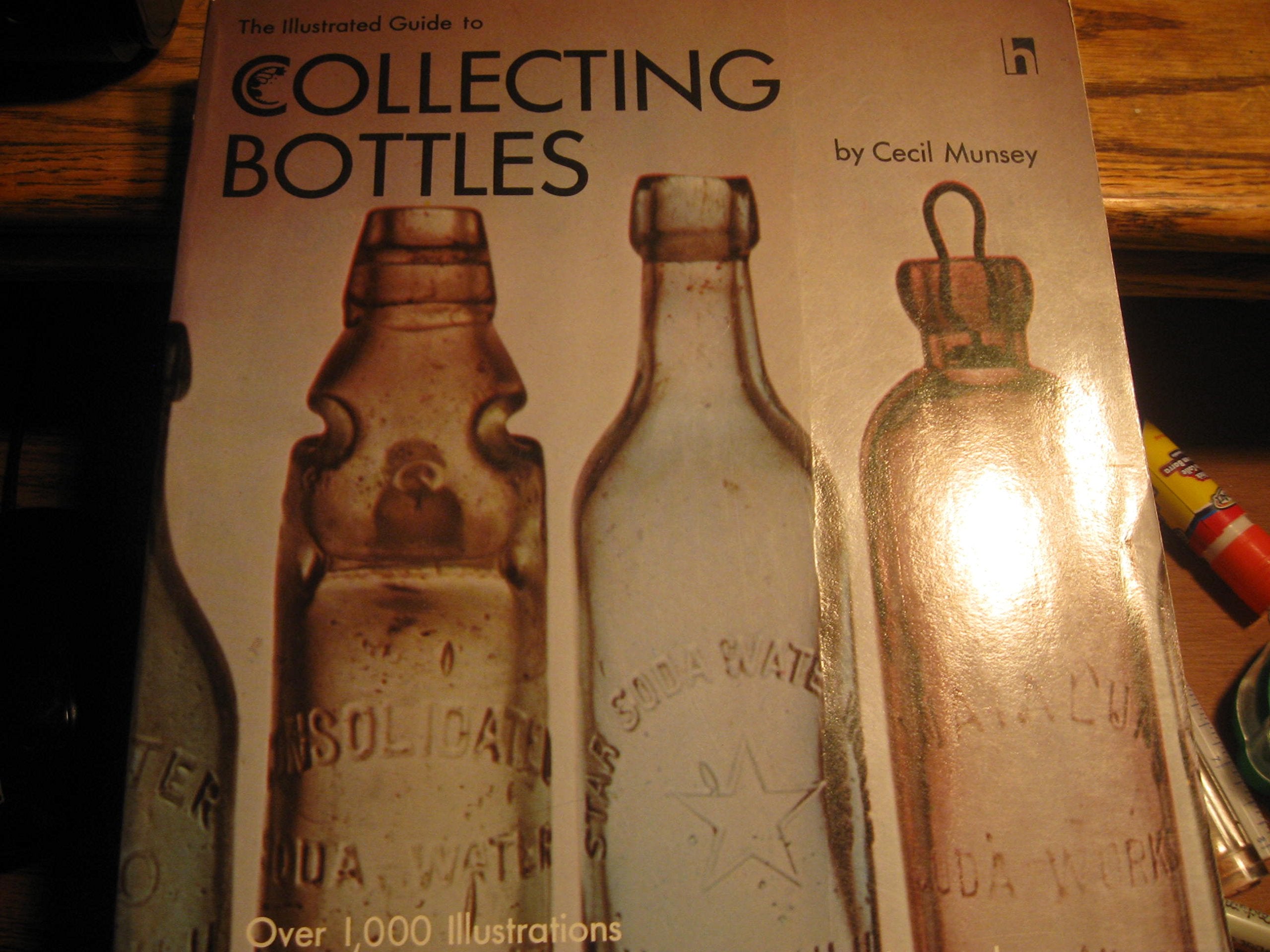 Illustrated Guide To Collectible Bottles,New