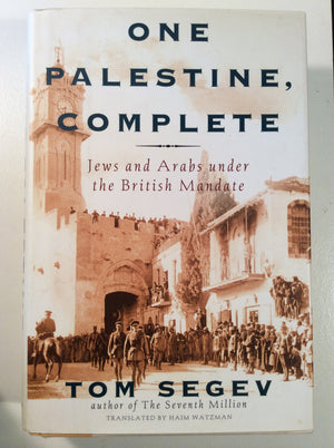 One Palestine, Complete: Jews And Arabs Under The British Mandate,Used