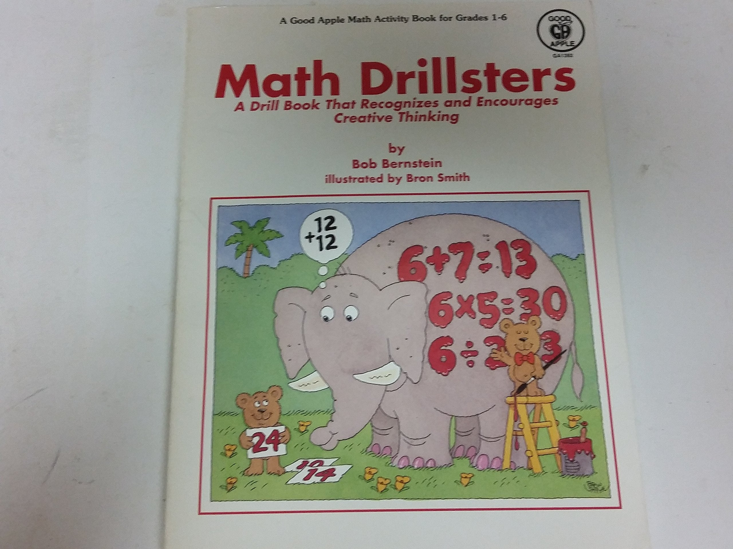 Math Drillsters: A Drill Book That Recognizes and Encourages Creative Thinking/Ga1392,Used