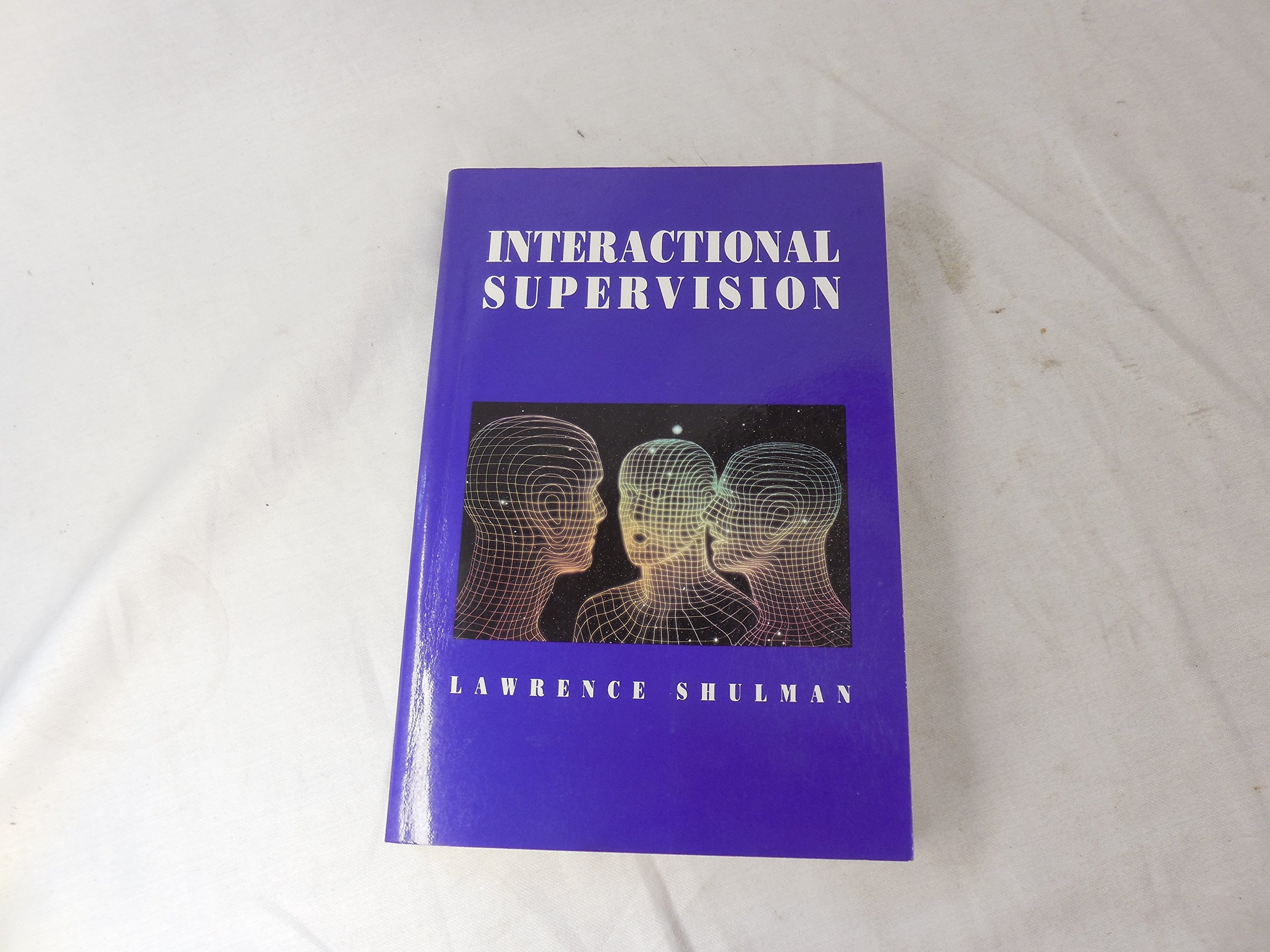 Interactional Supervision,Used