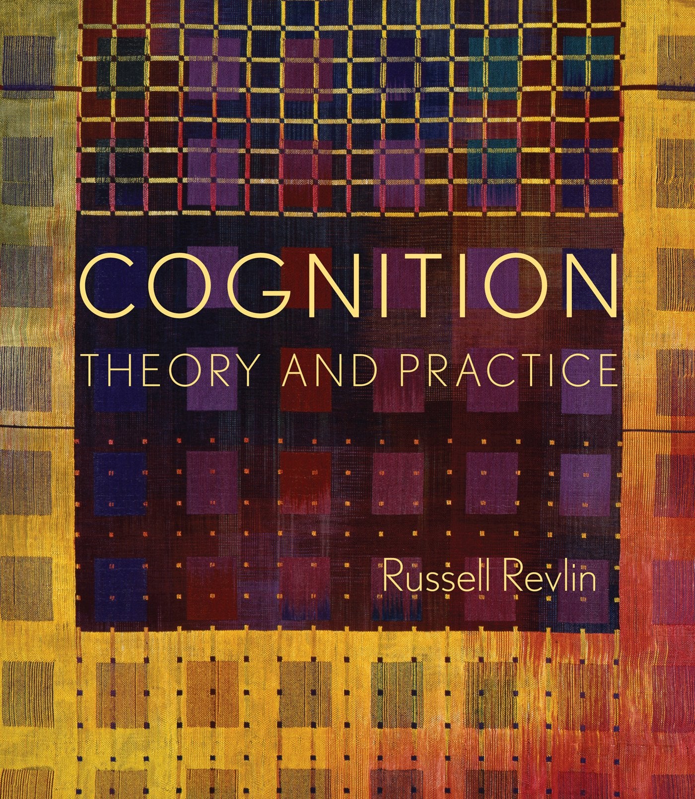 Cognition: Theory and Practice,Used