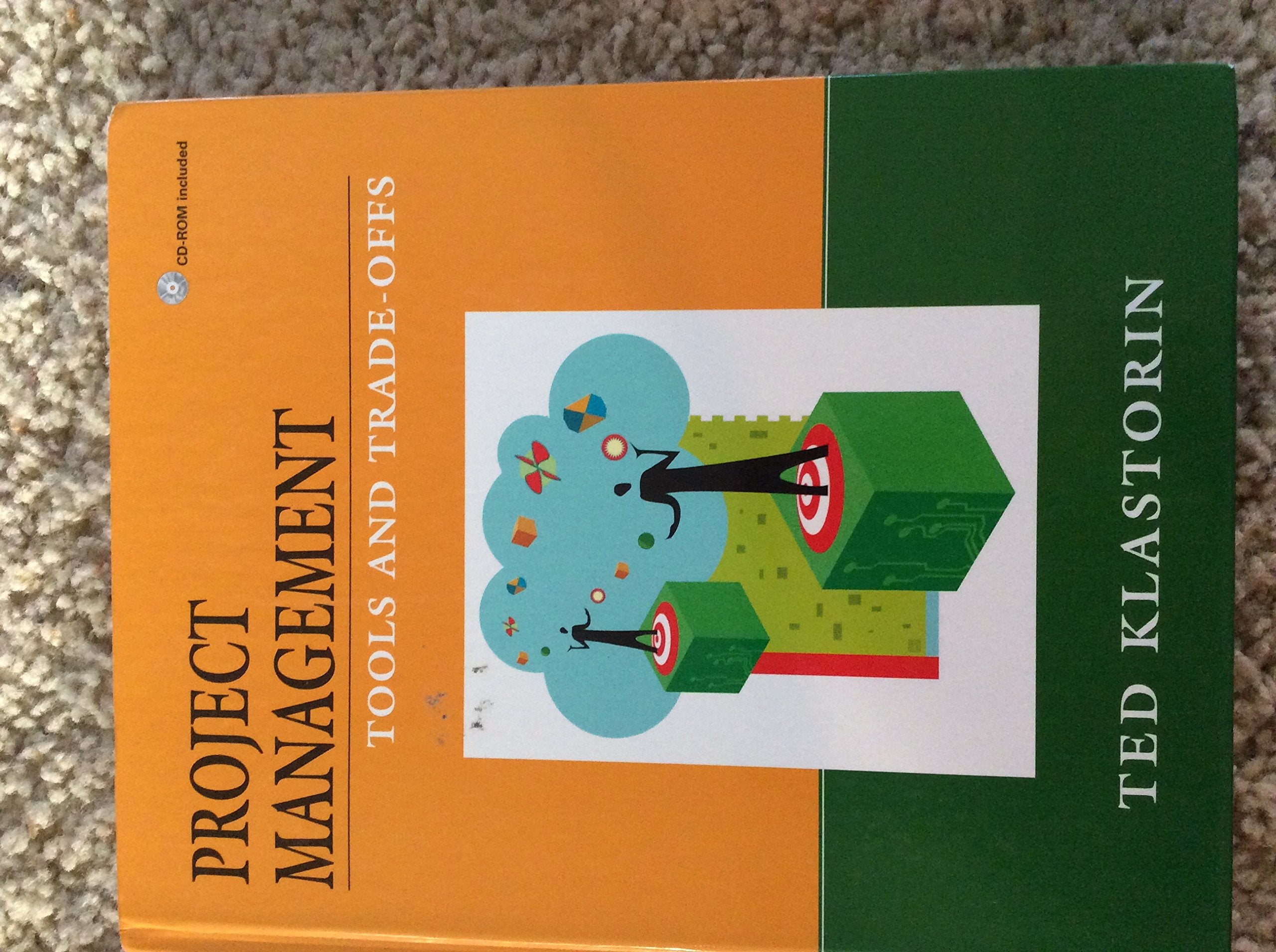 Project Management: Tools and Tradeoffs,New