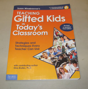 Teaching Gifted Kids in Today's Classroom: Strategies and Techniques Every Teacher Can Use,Used