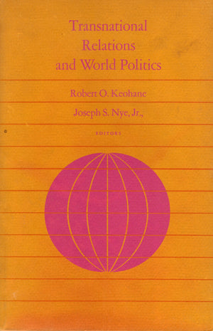 Transnational Relations and World Politics (Center for International Affairs),Used