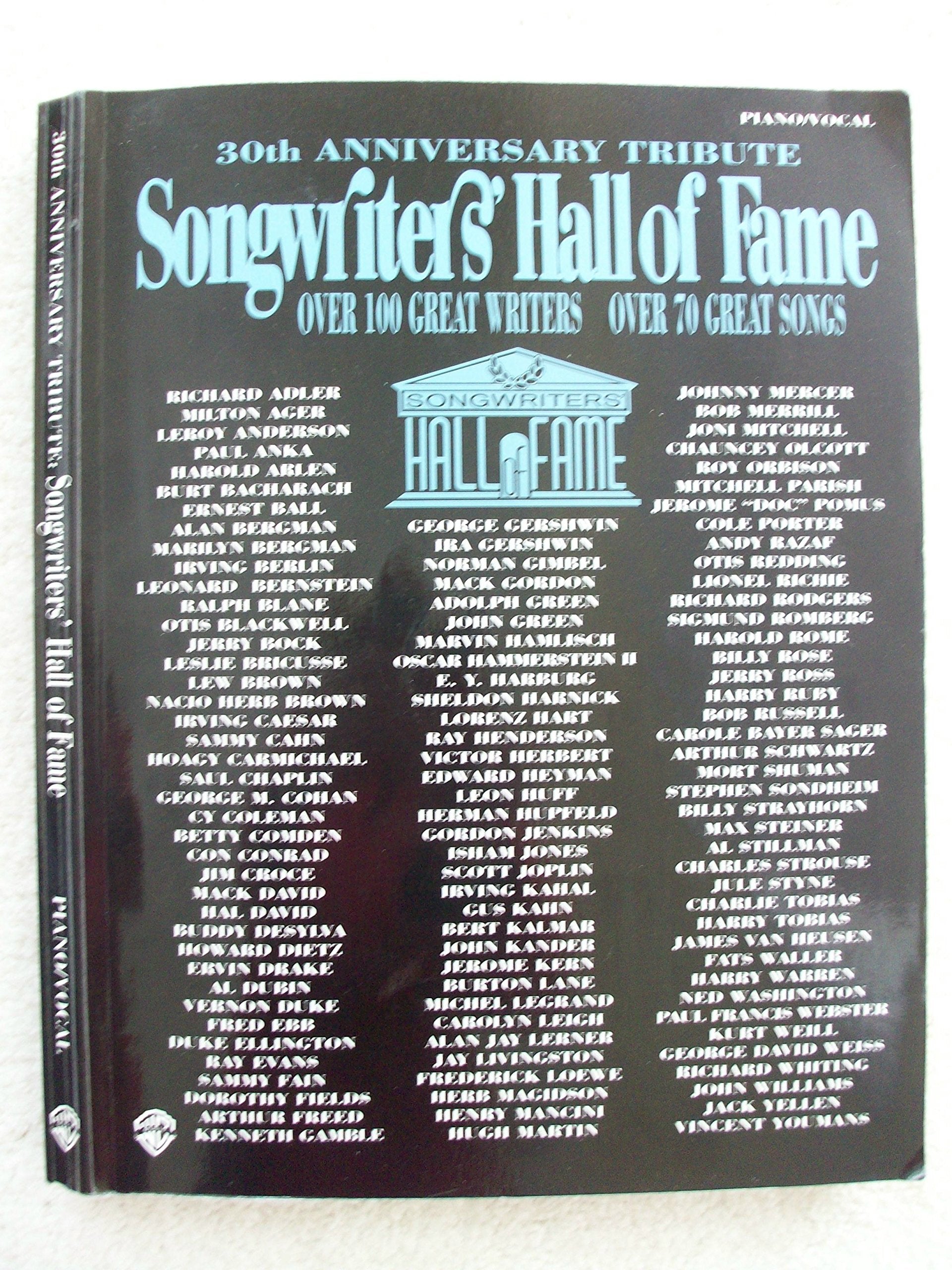 Songwriters' Hall of Fame  30th Anniversary Tribute: Over 100 Great Writers, Over 70 Great Songs (Piano/Vocal/Chords),Used