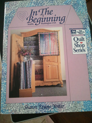 In the Beginning (Quilt Shop Series),New
