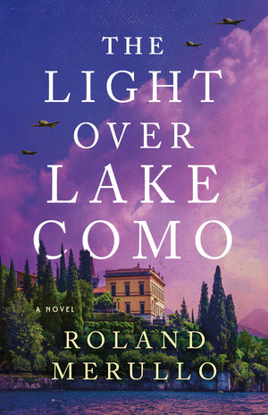 The Light Over Lake Como: A Novel,New