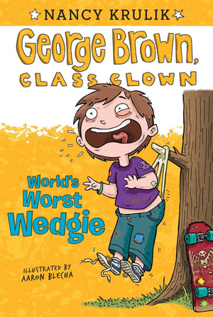 World's Worst Wedgie #3 (George Brown, Class Clown),New