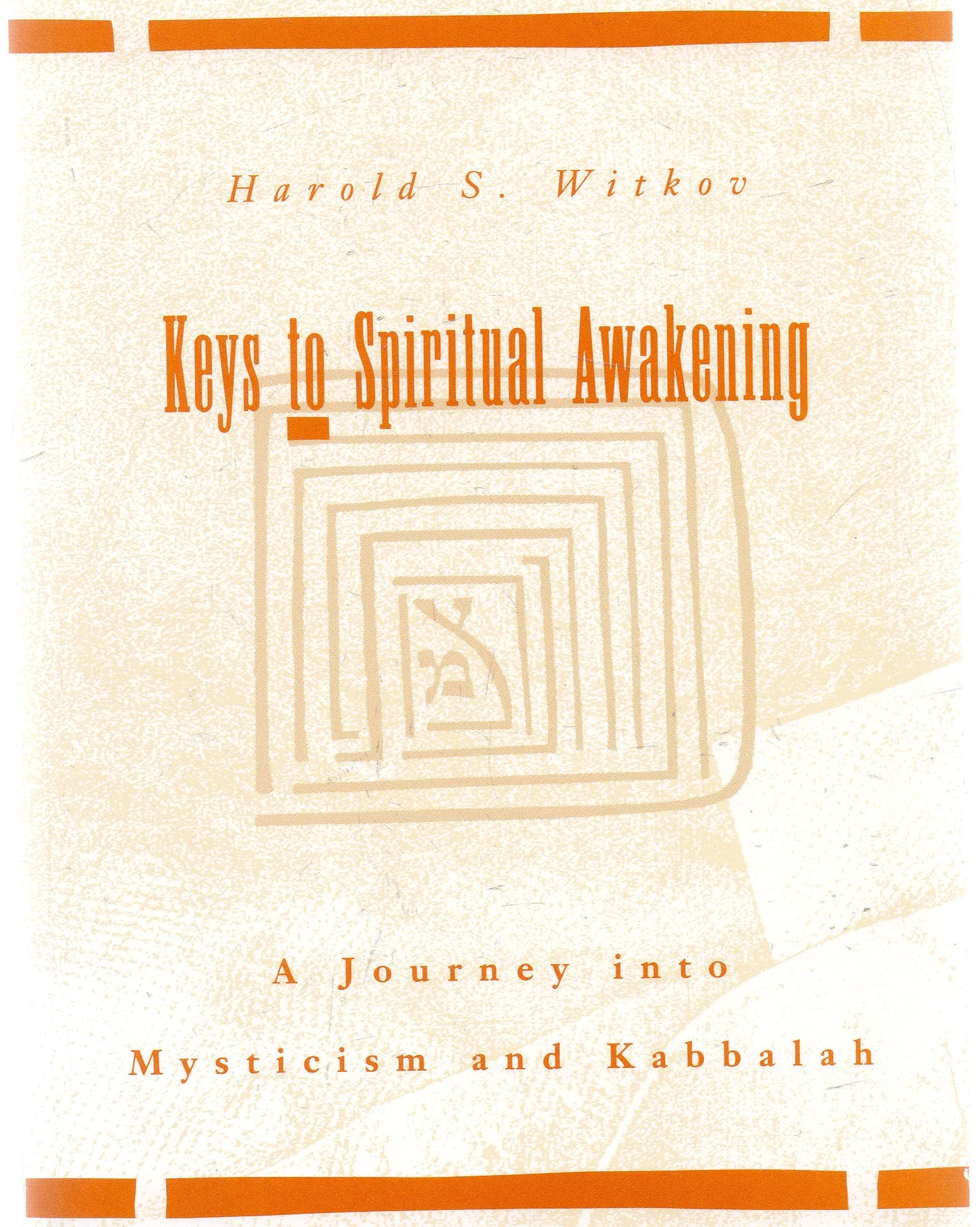 Keys to Spiritual Awakening: A Journey Into Mysticism & Kabbalah,Used