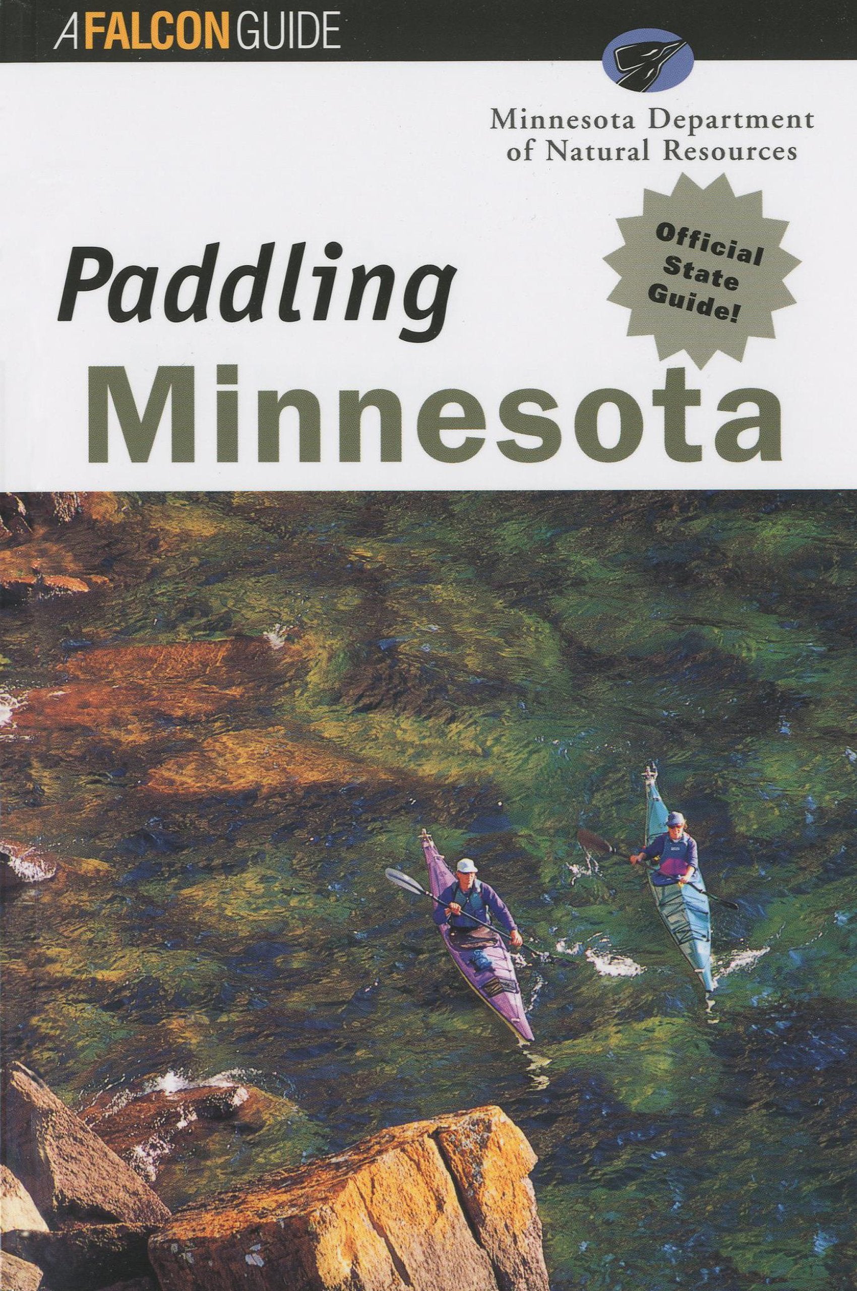A Falcon Guide Paddling Minnesota (Regional Paddling),Used