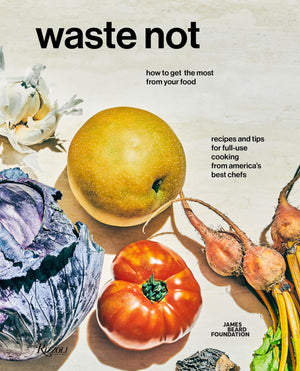 Waste Not: How To Get The Most From Your Food,Used